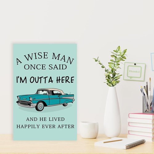Funny Retirement Card for Men, Coworker leaving Card for Him, Retirement gifts for Boss Dad Uncle - 'A Wise Man Once Said' - 8x5.3 inches