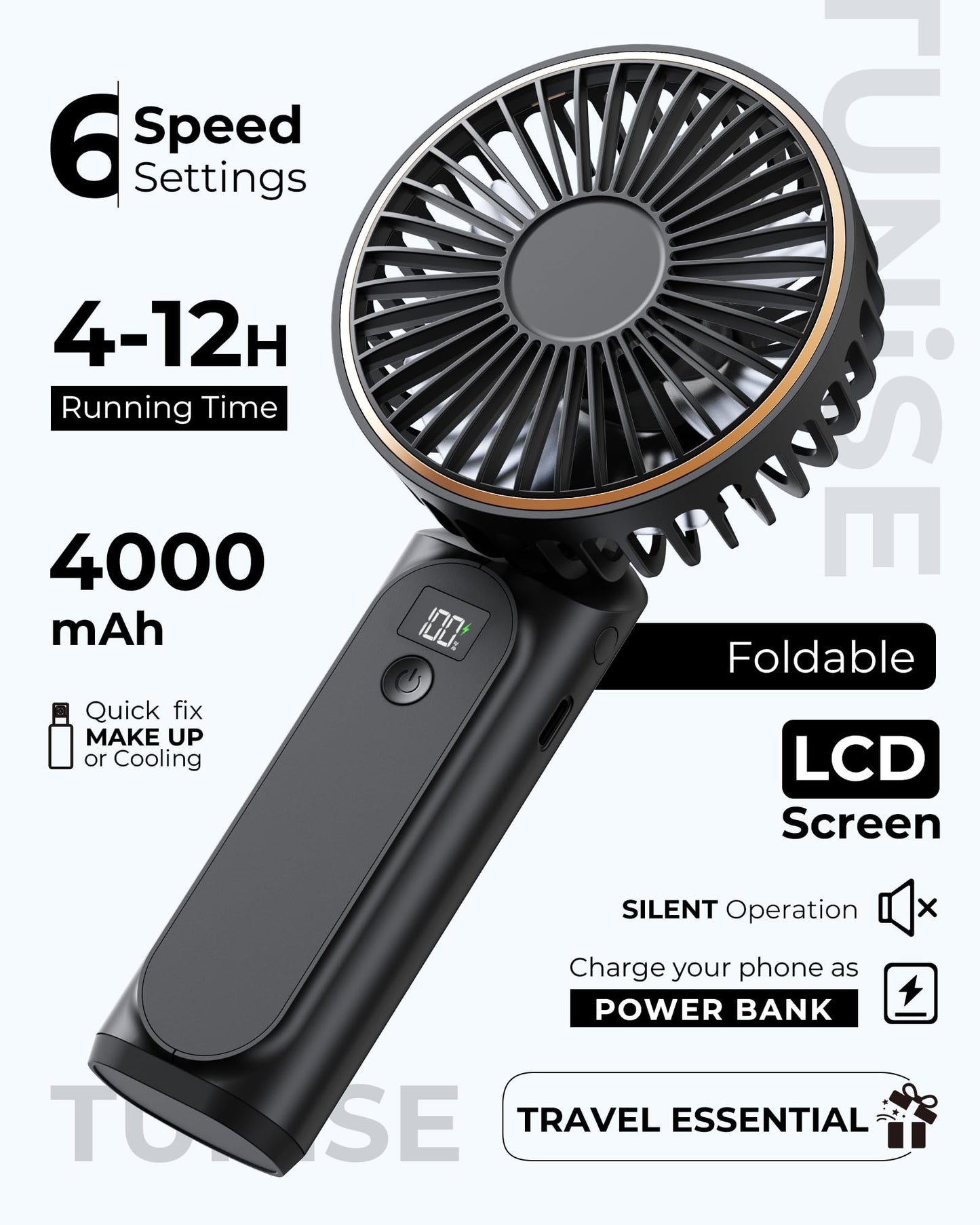 TUNISE Portable Handheld Fan, Portable Fan Rechargeable, 4000mAh, 180° Adjustable, 6 Speed Wind, Display Electricity in Real Time, USB Rechargeable Foldable F an, Quiet Personal Fan as Power Bank