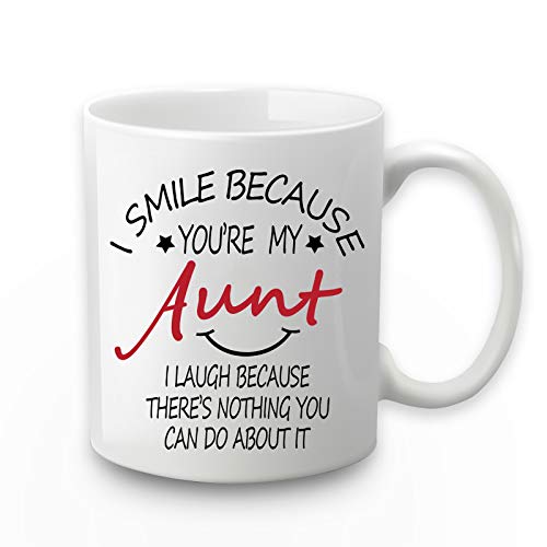 White Aunt Mug - I Smile Because You Are My Aunt 11oz Gift Coffee Cup
