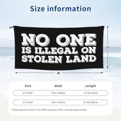 Extra Large Funny Bath Towel - No One Is Illegal On Stolen Land, 27.5 x 55 Inches, Lightweight & Quick Dry, Soft & Absorbent, White