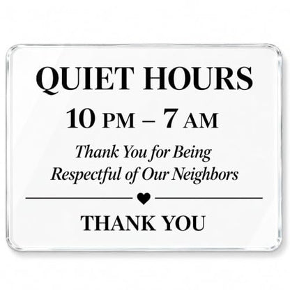 Vacation Rental Quiet Hours Sign - 8 x 6 Inch Acrylic - Clear Adhesive Mount - Defines 10 PM–7 AM Rule