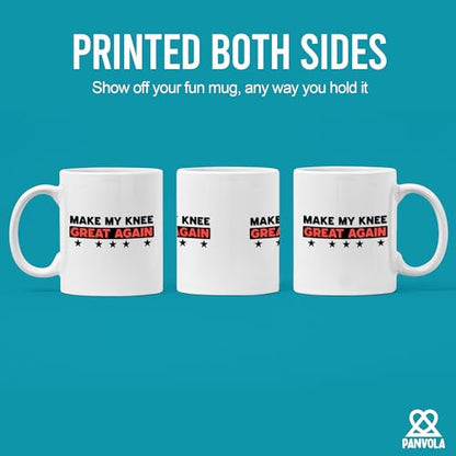 Make My Knee Great Again Ceramic Mug 11oz - White Gift Coffee Cup