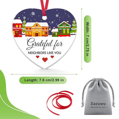 Neighbor Heart Acrylic Ornament for Women - Grateful for Neighbors Like You, Christmas & Birthday Gift