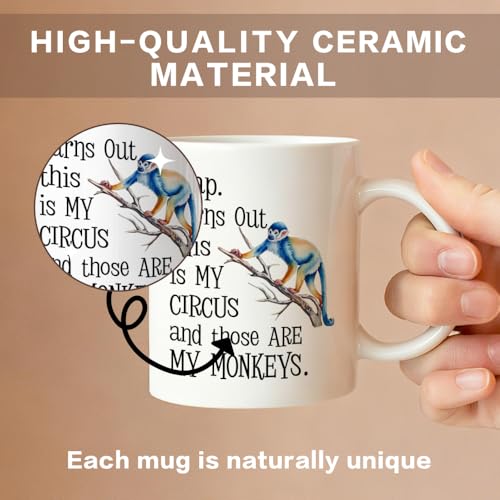 Funny Monkey Mug - My Circus and My Monkeys Ceramic Coffee Cup 11oz - Variation: Monkey