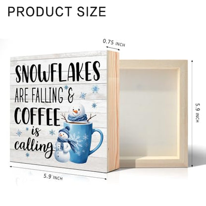 Snowflakes Are Falling and Coffee Is Calling Wooden Sign - Christmas Winter Decor, Funny Holiday Gift for Coffee Lovers