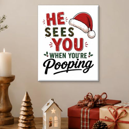 Christmas Bathroom Wall Art Funny Pooping Quote Canvas Print Framed - Variation of THIS listing
