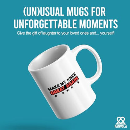 Make My Knee Great Again Ceramic Mug 11oz - White Gift Coffee Cup