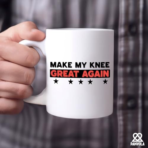 Make My Knee Great Again Ceramic Mug 11oz - White Gift Coffee Cup
