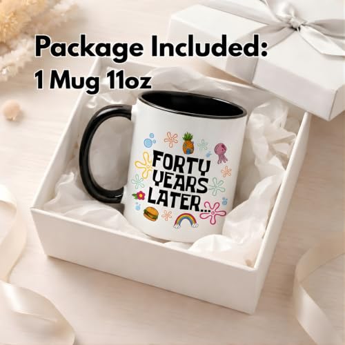 40th Birthday Gift for Women - 11oz 'Forty Years Later' Coffee Mug - Variation of This Listing