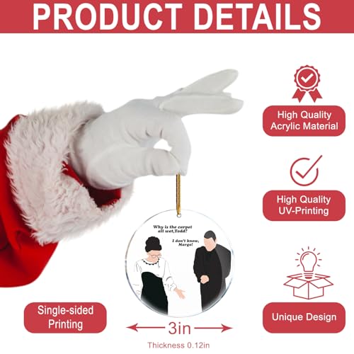 Funny Christmas Ornament - Why Is the Carpet All Wet Todd Margo Gag Gift