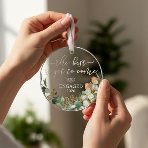 Engaged 2026 Acrylic Ornament - Engagement Gifts for Couples, Her, Bride to Be - Variation of Engaged 7 2026