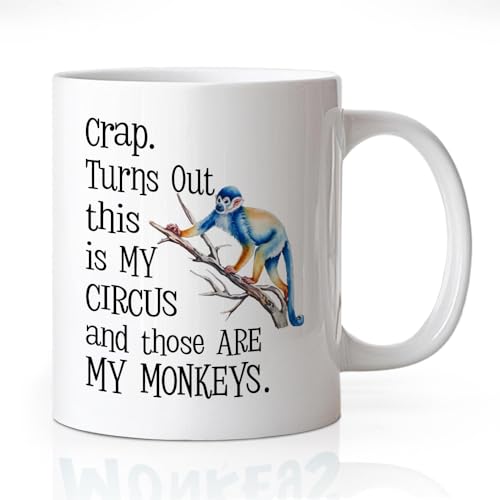 Funny Monkey Mug - My Circus and My Monkeys Ceramic Coffee Cup 11oz - Variation: Monkey