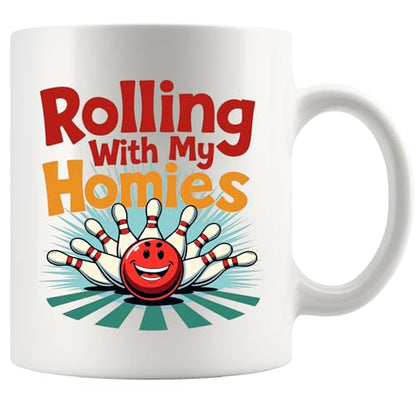 Funny Ceramic Mug 11oz - Rolling With My Homies Coffee Cup - White