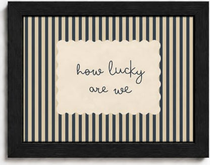 Lucky Stripes Framed Wall Art - 'How Lucky Are We' Farmhouse Decor - 10 x 8 Inches
