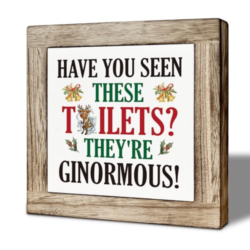 Funny Christmas Wooden Sign for Bathroom - Have You Seen These Toilets? Rustic Farmhouse Decor - Christmas 07
