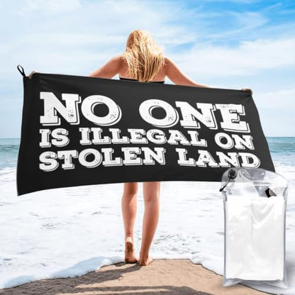 Extra Large Funny Bath Towel - No One Is Illegal On Stolen Land, 27.5 x 55 Inches, Lightweight & Quick Dry, Soft & Absorbent, White