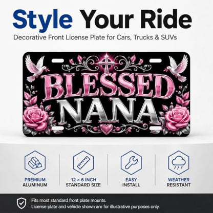 Blessed Nana Aluminum License Plate Pink Rose Cross Dove Decor - 6x12 Inches