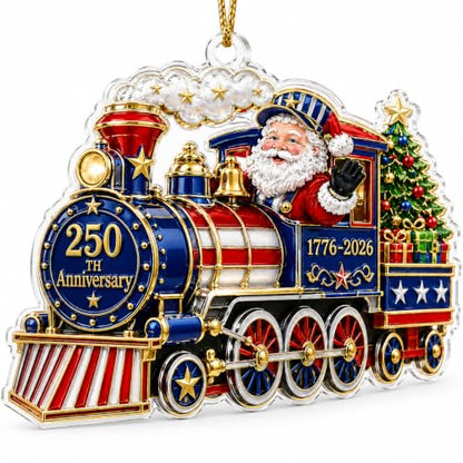 Santa Train 250 Anniversary Christmas Ornament Acrylic Patriotic USA Celebration