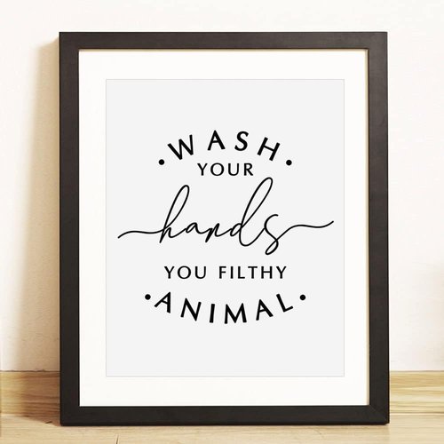 Kids Bathroom Wall Decor - Funny 'Wash Your Hands, You Filthy Animal' Quote Print | 8x10 Inch Unframed