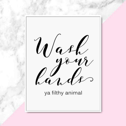 OFlyDesigns Funny Bathroom Sign - "Wash Your Hands Ya Filthy Animal" Wall Art | 8 x 10 Inches Unframed Farmhouse Decor