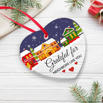 Neighbor Heart Acrylic Ornament for Women - Grateful for Neighbors Like You, Christmas & Birthday Gift