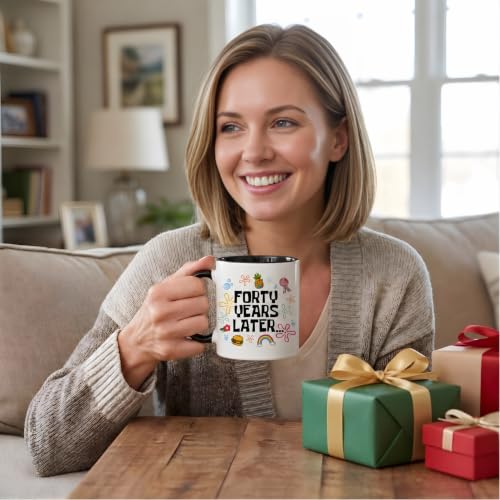 40th Birthday Gift for Women - 11oz 'Forty Years Later' Coffee Mug - Variation of This Listing