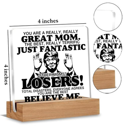 Funny Acrylic Office and Home Sign - Just - 4 x 4 Inches - Gifts for Mom from Daughter or Son