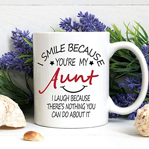White Aunt Mug - I Smile Because You Are My Aunt 11oz Gift Coffee Cup