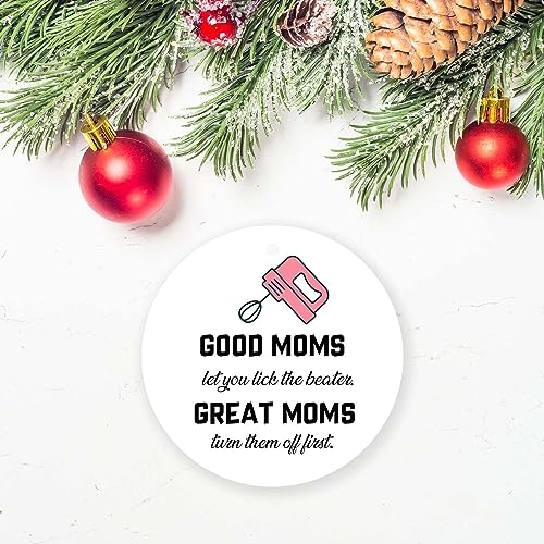 Christmas Ornament - Good Moms Let You Lick The Beaters Mixer Holiday Decor - Variation of Mixer