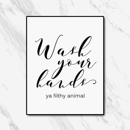 OFlyDesigns Funny Bathroom Sign - "Wash Your Hands Ya Filthy Animal" Wall Art | 8 x 10 Inches Unframed Farmhouse Decor