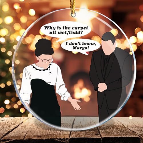 Funny Christmas Ornament - Why Is the Carpet All Wet Todd Margo Gag Gift