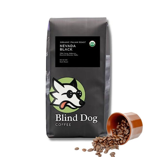 Blind Dog Coffee - 12 Oz Whole Nevada Black - Italian Dark Roast Coffee - Organic Whole Bean with hints of Cocoa, Molasses, and Toasted Walnut