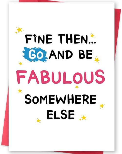 Funny Leaving Card for Coworker, Retirement Going Away Card for Coworker, Farewell Cards for Friend, Gift for Colleague Leaving, Be Fabulous Somewhere Else
