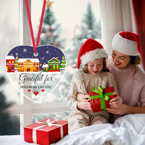 Neighbor Heart Acrylic Ornament for Women - Grateful for Neighbors Like You, Christmas & Birthday Gift