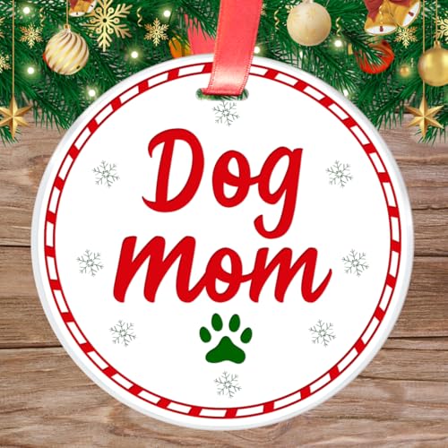 Dog Mom Christmas Ornament - Holiday Keepsake for Mom Girlfriend Wife