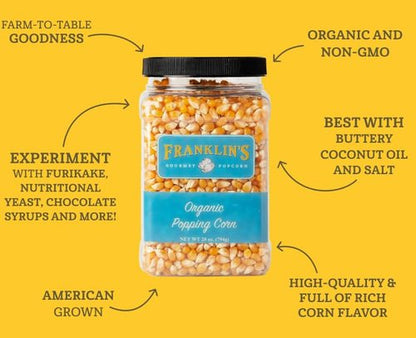 Franklin’s Gourmet Popcorn Organic Kernels - Non-GMO & All-Natural 28oz Tub - Perfect for Popping