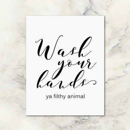 OFlyDesigns Funny Bathroom Sign - "Wash Your Hands Ya Filthy Animal" Wall Art | 8 x 10 Inches Unframed Farmhouse Decor