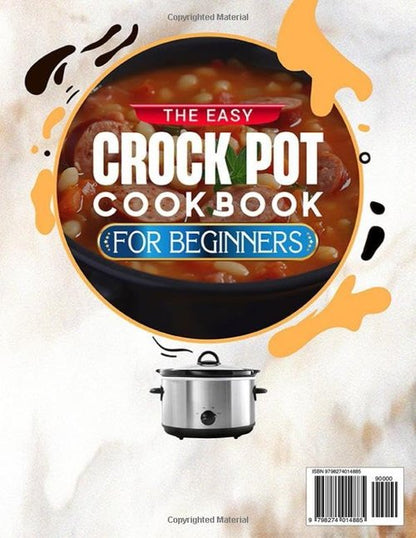 Easy Crock Pot Cookbook | Healthy & Flavorful Slow Cooker Recipes for Busy Families - Meal Prep Made Simple