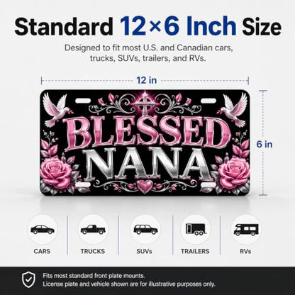 Blessed Nana Aluminum License Plate Pink Rose Cross Dove Decor - 6x12 Inches