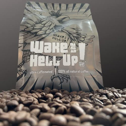 Wake The Hell Up! Whole Bean Coffee | Ultra-Caffeinated Original Blend in a 12-Ounce Reclosable Bag | The Perfect Balance of Higher Caffeine & Great Flavor.