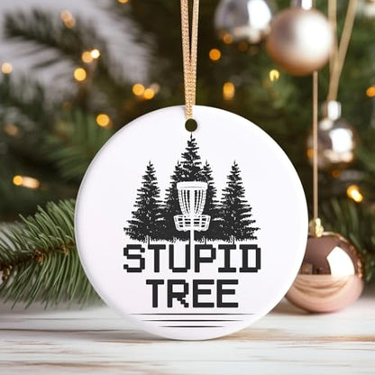 Disc Golf Christmas Ornament Stupid Tree - Funny Holiday Gift for Disc Golfers, 3-Inch Two-Sided Ceramic Decor with Gift Box