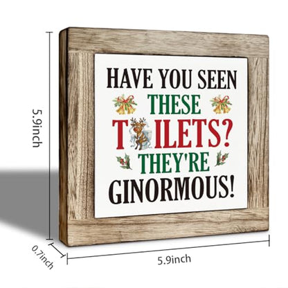 Funny Christmas Wooden Sign for Bathroom - Have You Seen These Toilets? Rustic Farmhouse Decor - Christmas 07