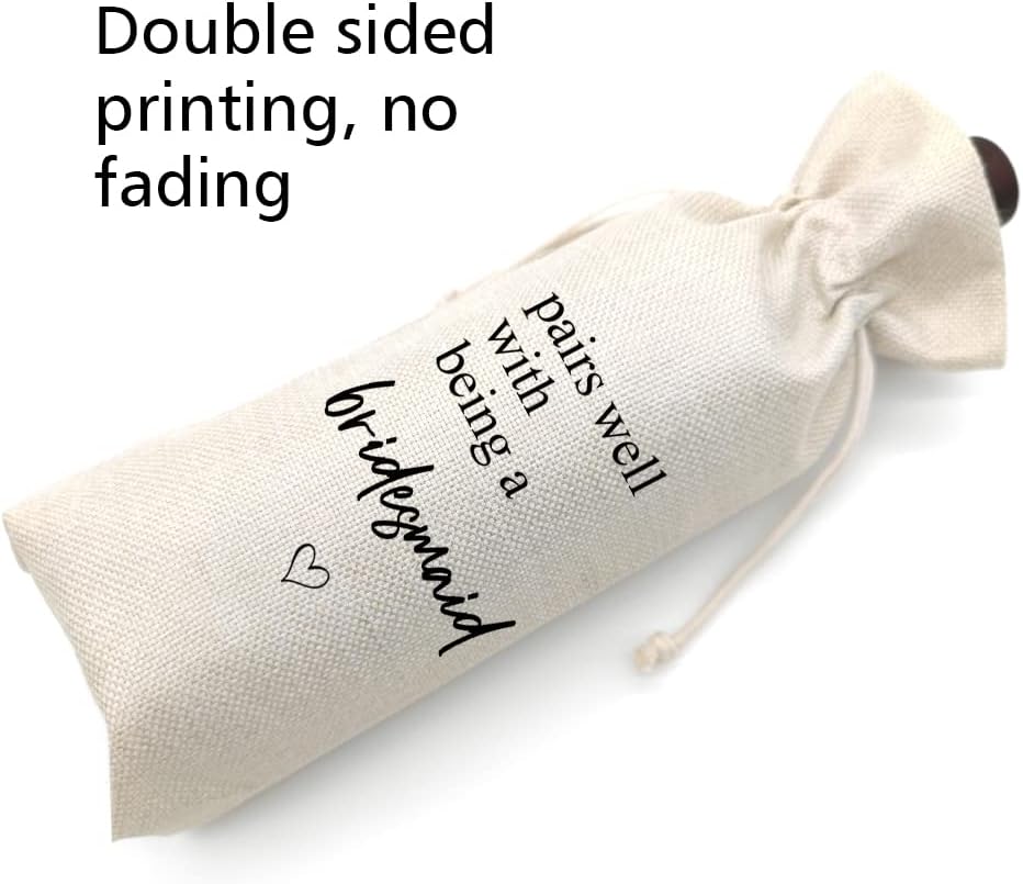 Wedding Wine Bag Gift for Bridesmaids - Proposal, Bridal Shower, Engagement, Bachelorette Party Favor - Pairs Well With Being a Bridesmaid