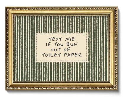 Funny Bathroom Wall Art - Text Me If You Run Out of Toilet Paper Framed Canvas - Green Striped Quote Decor, 8x10in - Bathroom Slogans / Framed