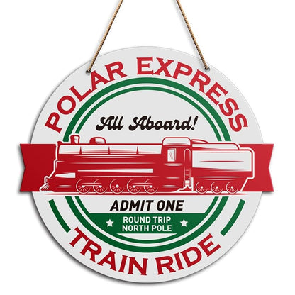 Polar Express Train Ride Christmas Wooden Sign – Rustic Front Door Wall Plaque