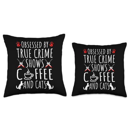 Obsessed by True Crime Coffee and Cats, Murderino Throw Pillow