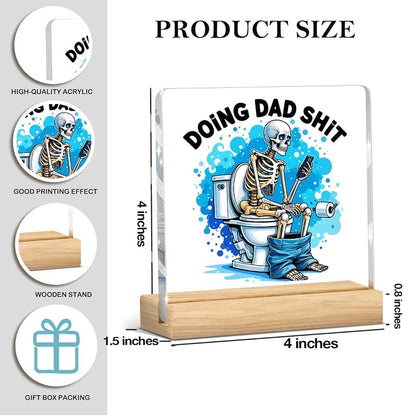 Dad Shit - Funny Fathers Day Acrylic Plaque Sign for Dad from Daughter Son