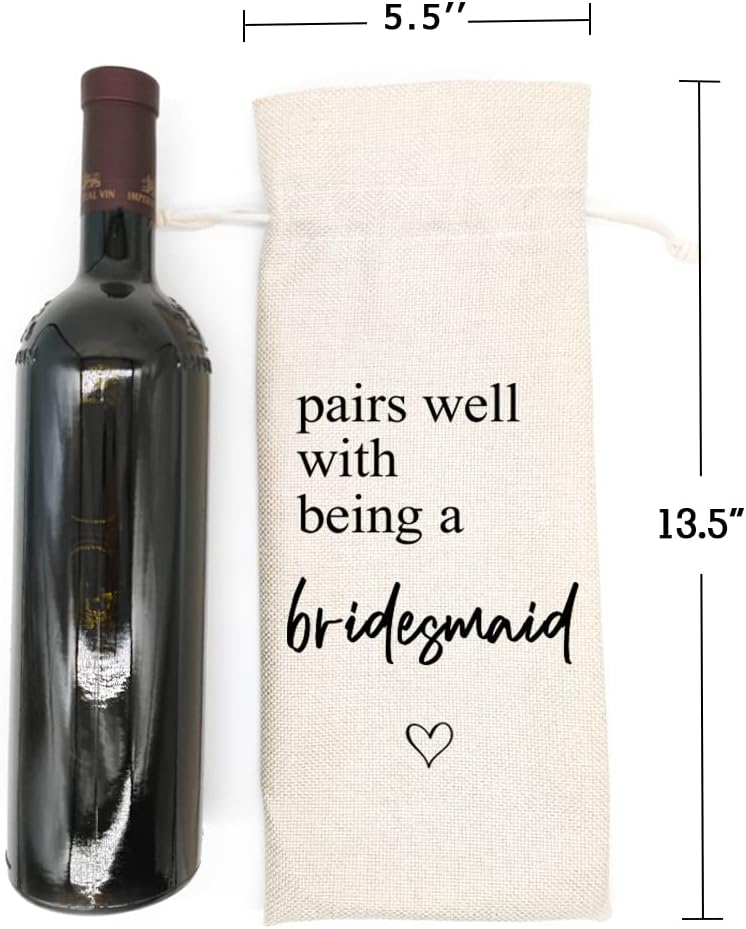 Wedding Wine Bag Gift for Bridesmaids - Proposal, Bridal Shower, Engagement, Bachelorette Party Favor - Pairs Well With Being a Bridesmaid