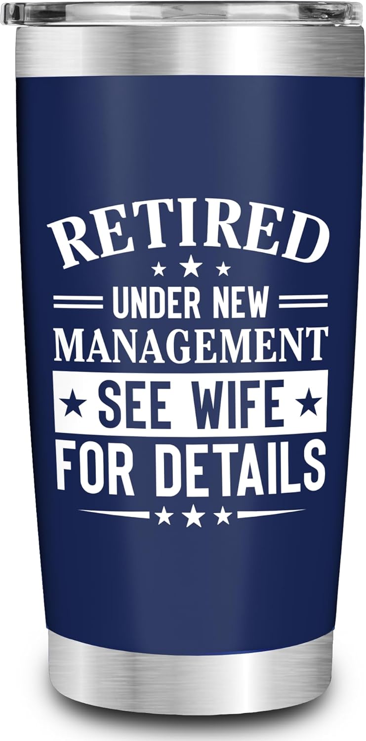 Retirement Gifts for Men 2026 - Retired Under New Management - Retirement Tumbler for Men Husband, Boyfriend, Father, Boss - Cool Gifts 20oz Navy Tumbler Birthday, Anniversary, Christmas