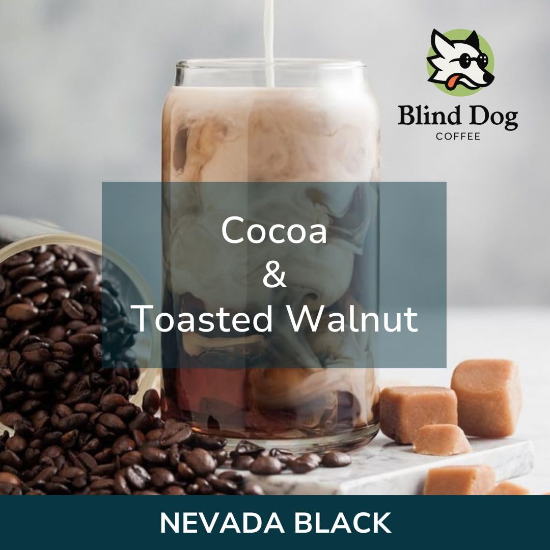 Blind Dog Coffee - 12 Oz Whole Nevada Black - Italian Dark Roast Coffee - Organic Whole Bean with hints of Cocoa, Molasses, and Toasted Walnut